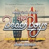 America's Band The Beach Boys Saluting 60 Years of Pet Sounds featuring John Stamos