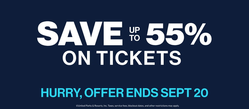 Save up to 55% on tickets
