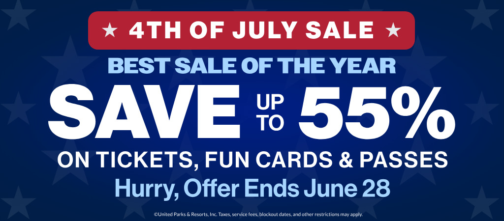 4th of July Sale Save up to 55% on Tickets, Fun Cards, and Passes