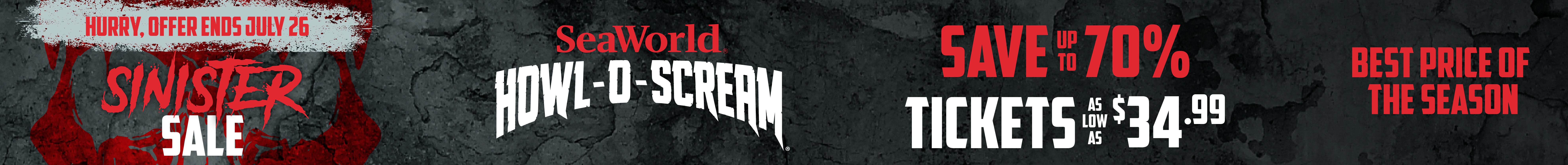 Sinister Sale: Save up to 70% Tickets as low as $34.99