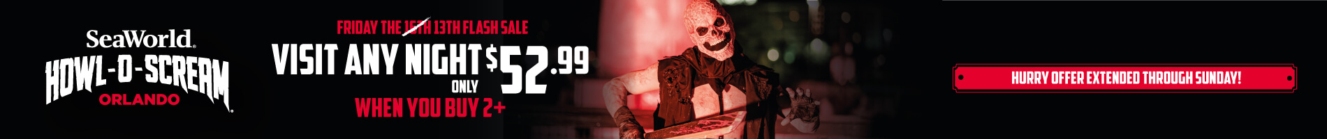 SeaWorld Orlando Howl-O-Scream Visit Any Night Only $52.99 when you buy 2+