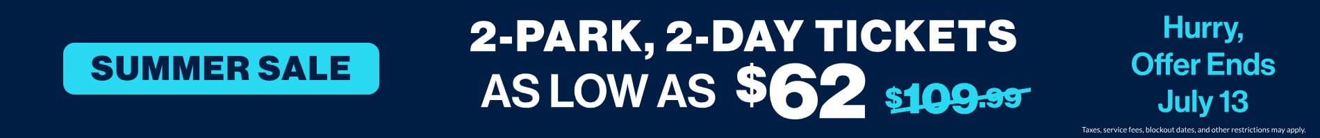 2-Park, 2-Day Tickets as low as $62
