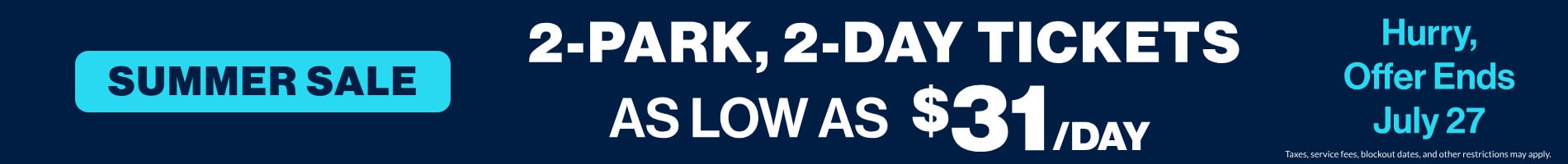 2-Park, 2-Day Tickets as low as $31/Day