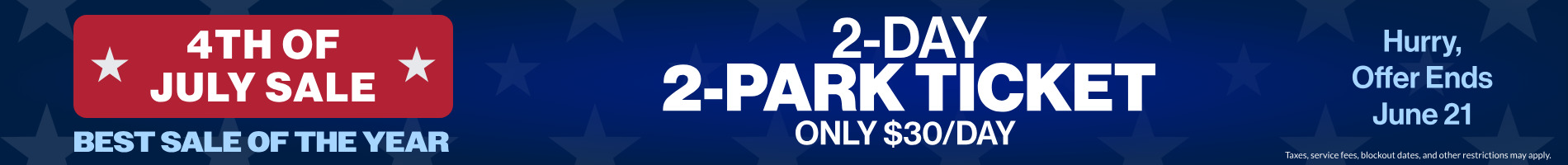 2-Day 2-Park Ticket! Only $30/day