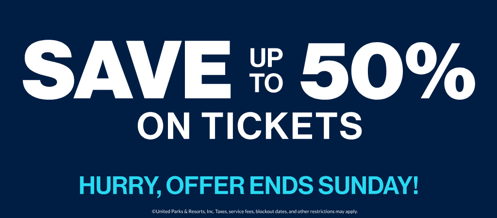 Save up to 50% on Tickets