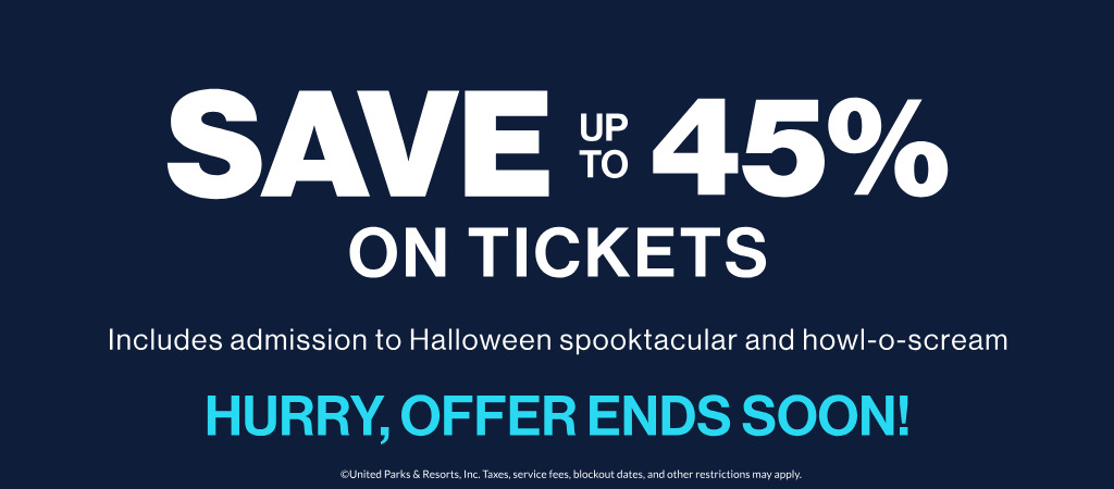Save up to 45% on Tickets