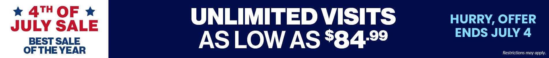 Unlimited Visits as low as $84.99