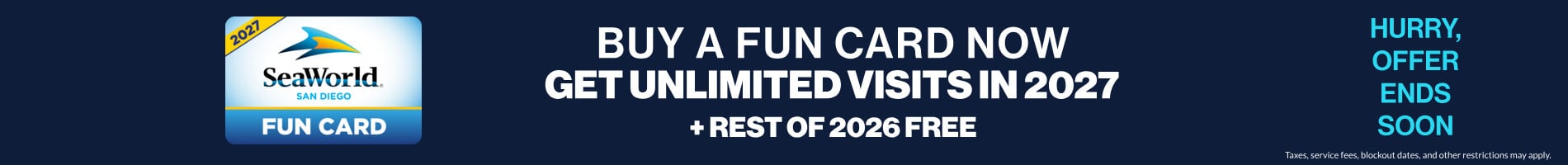 Buy a Fun Card Get Unlimited Visits in 2027 + Rest of 2026 FREE