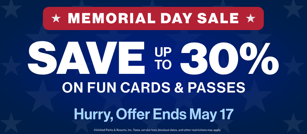 Memorial Day Sale: Save up to 30% on fun cards & passes