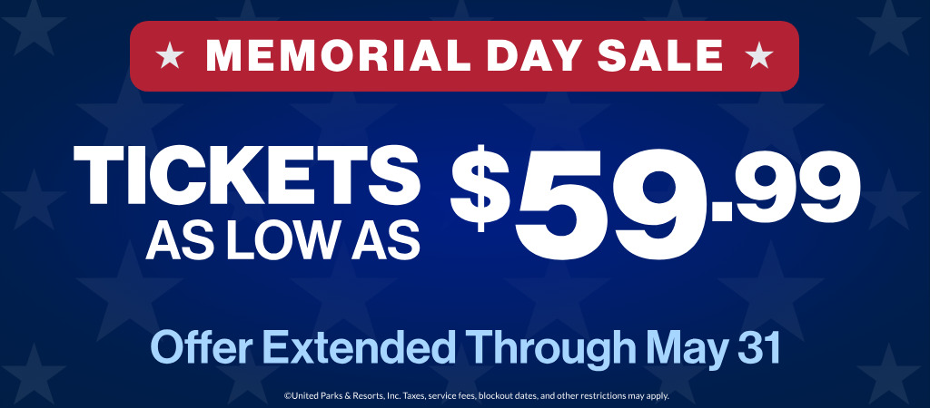 Memorial Day Sale: Tickets as low as $59.99