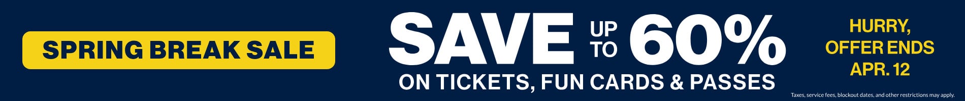 Save up to 60% on Tickets, Fun Cards & Passes