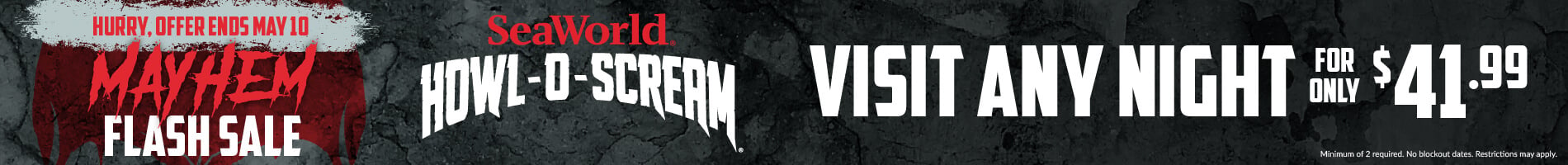 Howl-O-Scream Mayhem Flash Sale Visit Any Night for Only $41.99